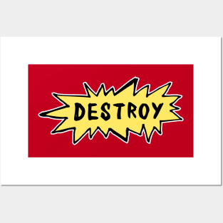 Destroy Posters and Art